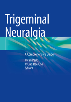Paperback Trigeminal Neuralgia: A Comprehensive Guide Book