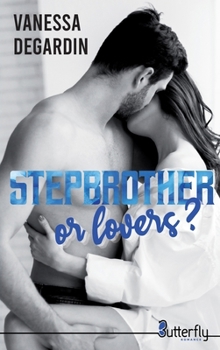 Paperback STEPBROTHER OR LOVERS ? [French] Book
