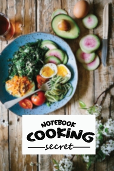 The Cooking Notebook: Cooking Secret