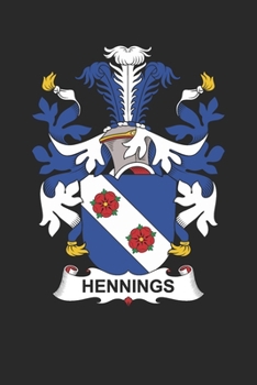 Hennings: Hennings Coat of Arms and Family Crest Notebook Journal (6 x 9 - 100 pages)