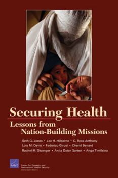 Paperback Securing Health: Lessons from Nation Building Missions Book
