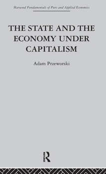 Hardcover The State and the Economy Under Capitalism Book