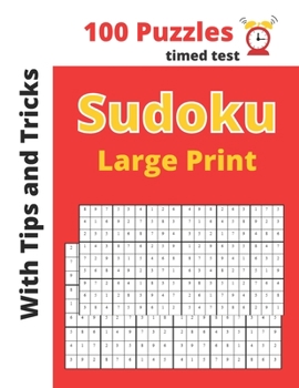 Paperback Sudoku Large Print With Tips and Tricks: Medium to Hard Puzzles for Seniors and Adults for Gradually Improving Sudoku Skills, 100 Easy Puzzles + Solut Book