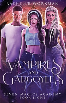 Vampires & Gargoyles: Jasmine's Vampire Fairy Tale (Seven Magics Academy) - Book #8 of the Seven Magics Academy