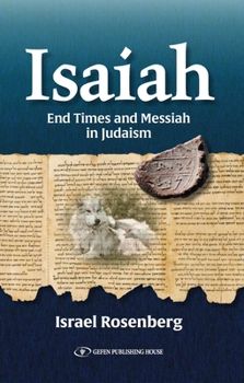 Paperback Isaiah: End Times and Messiah Book
