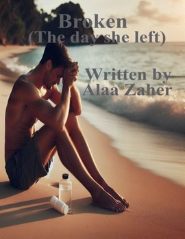 Paperback Broken - The day she left Book