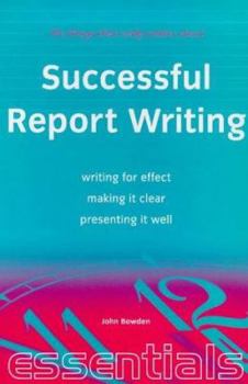 Paperback Writing Good Reports: Use the Professional Approach-Discover Writing and Layout Techniques-Write Successful Reports with Confidence Book