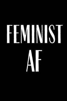 Paperback Feminist AF: 2020 Planner Funny Planner Lesson Student Study Teacher Plan book Peace Happy Productivity Stress Management Agenda Di Book