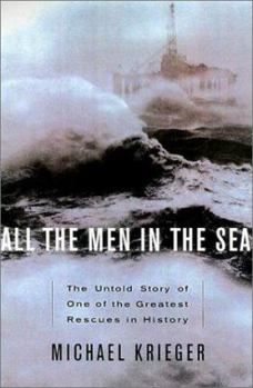 Hardcover All the Men in the Sea: The Untold Story of One of the Greatest Rescues in History Book