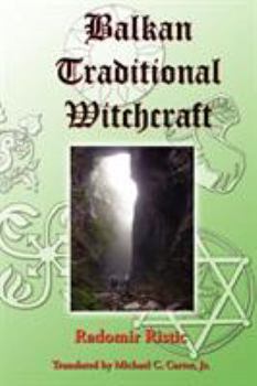 Paperback Balkan Traditional Witchcraft Book