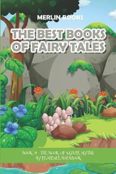 Paperback The Best Books of Fairy Tales: Book 34 - The Book of Nature Myths Book