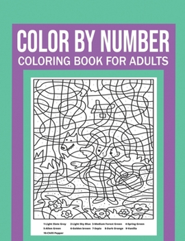 Paperback Color By Number Coloring Book For Adults: Stress Relieving And Relaxing Designs! Book