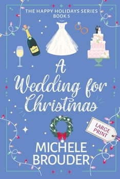 Paperback A Wedding for Christmas Large Print [Large Print] Book