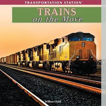 Library Binding Trains on the Move Book