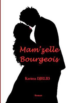 Paperback Mam'zelle Bourgeois [French] Book