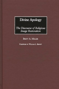 Hardcover Divine Apology: The Discourse of Religious Image Restoration Book