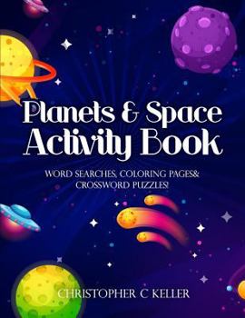 Paperback Planets & Space Activity Book: Word Searches, Coloring Pages, Crossword Puzzles [Large Print] Book