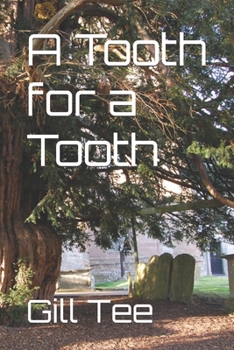 Paperback A Tooth for a Tooth Book