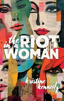 Hardcover The Riot in a Woman Book