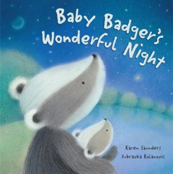 Hardcover Baby Badger's Wonderful Night Book