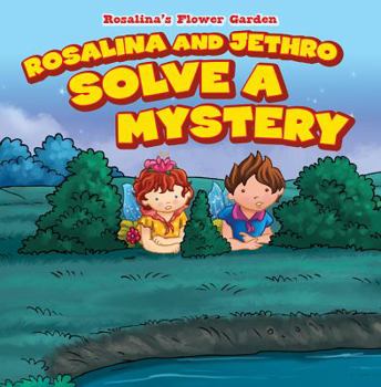 Library Binding Rosalina and Jethro Solve a Mystery Book