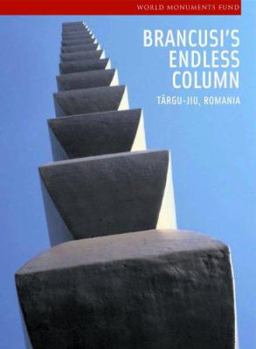 Paperback Brancusi's Endless Column Ensemble: Targu-Jiu, Romania Book