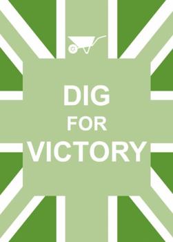 Hardcover Dig for Victory Book