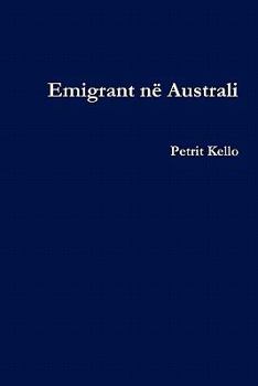 Paperback Emigrant N Australi [Albanian] Book