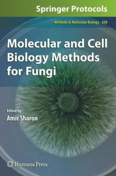 Hardcover Molecular and Cell Biology Methods for Fungi Book
