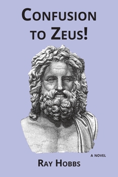 Paperback Confusion to Zeus! Book