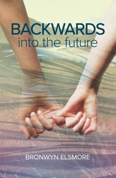 Paperback Backwards Into the Future Book