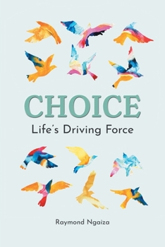 Paperback Choice: Life's Driving Force Book