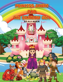 Paperback Princess Anuke and the Rainbow Gem Book