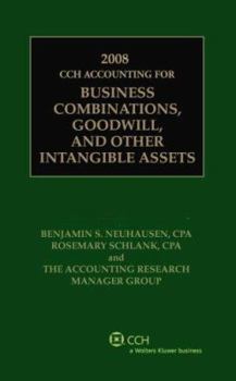 Paperback CCH Accounting for Business Combinations, Goodwill, and Other Intangible Assets (2008) Book