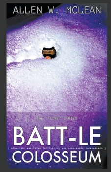 Paperback BATTLE Colosseum - A Chapter in the "FLUKE!" Series Book