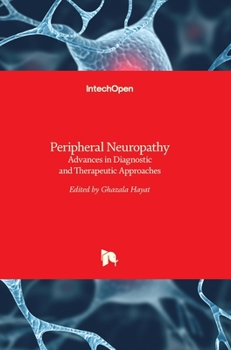 Hardcover Peripheral Neuropathy: Advances in Diagnostic and Therapeutic Approaches Book