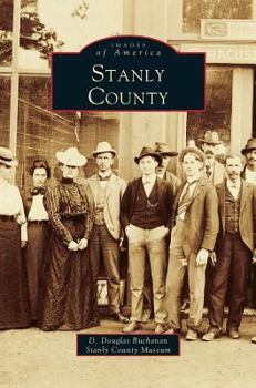 Stanly County - Book  of the Images of America: North Carolina