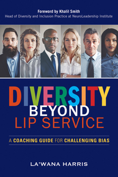 Paperback Diversity Beyond Lip Service: A Coaching Guide for Challenging Bias Book