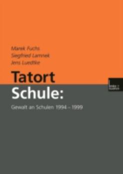 Paperback Tatort Schule: Gewalt an Schulen 1994-1999 [German] Book