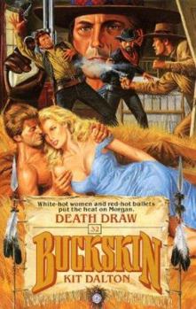 Death Draw (Buckskin) - Book #32 of the Buckskin