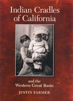 Paperback Indian Cradles of California and the Western Great Basin Book