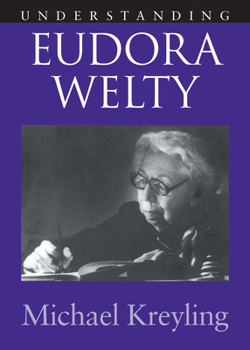 Paperback Understanding Eudora Welty Book