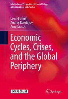 Hardcover Economic Cycles, Crises, and the Global Periphery Book