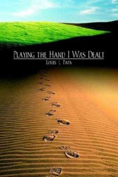 Paperback Playing the Hand I Was Dealt Book