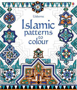 Islamic Patterns To Colour - Book  of the Usborne Patterns to Colour
