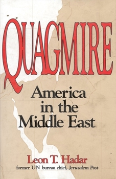 Paperback Quagmire: America in the Middle East Book