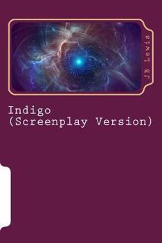 Paperback Indigo: (Screenplay Version) Book