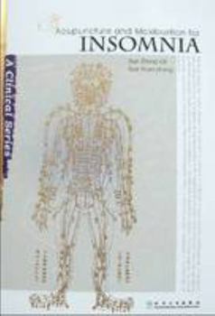 Paperback Acupuncture and Moxibustion for Insomnia Book