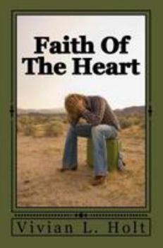 Paperback Faith Of The Heart Book