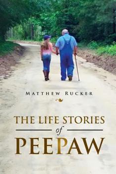 Paperback Life Stories of Peepaw Book